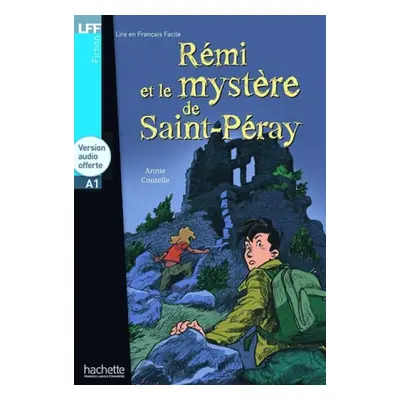 Remi et le mystere de St-Peray + online audio - Coutelle, Annie