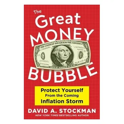 INFLATION NIGHTMARE - Stockman, David A.