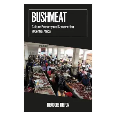 Bushmeat - Trefon, Theodore