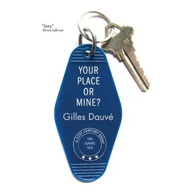 Your Place or Mine? - Dauve, Gilles