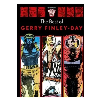 45 Years of 2000 AD: The Best of Gerry Finley-Day - Finley-Day, Gerry