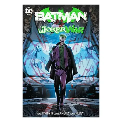 Batman Vol. 2: The Joker War - IV, James Tynion a Jimenez, Jorge