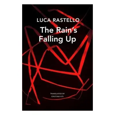 Rain's Falling Up - Rastello, Luca