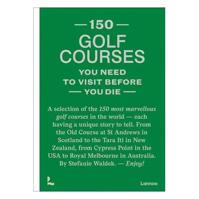 150 golf courses you need to visit before you die - Waldek, Stefanie