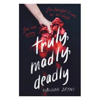 Truly, Madly, Deadly - Jayne, Hannah