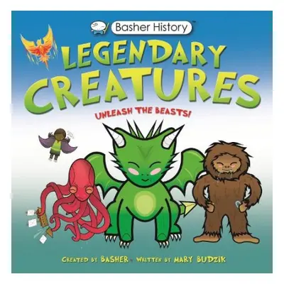 Basher History: Legendary Creatures - Budzik, Mary