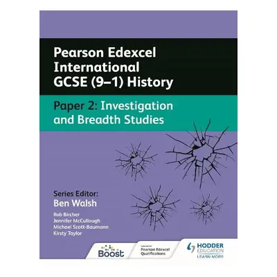 Pearson Edexcel International GCSE (9–1) History: Paper 2 Investigation and Breadth Studies - Bi