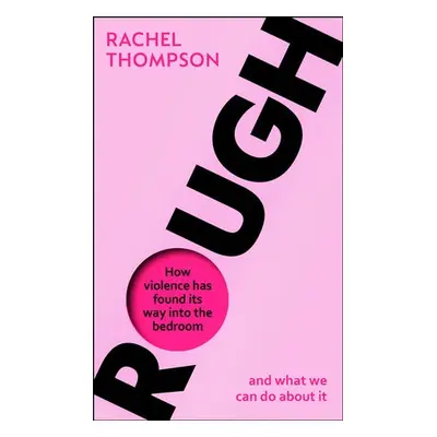 Rough - Thompson, Rachel