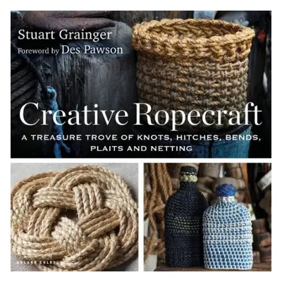 Creative Ropecraft - Grainger, Stuart