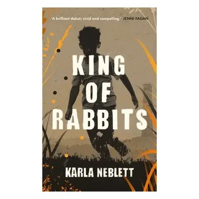 King of Rabbits - Neblett, Karla