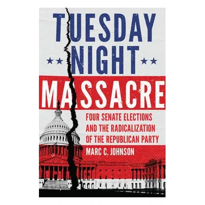 Tuesday Night Massacre - Johnson, Marc C.