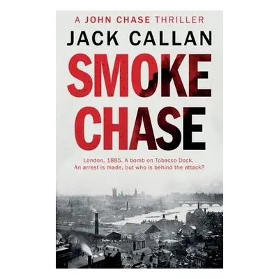 Smoke Chase - Callan, Jack