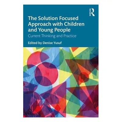 Solution Focused Approach with Children and Young People