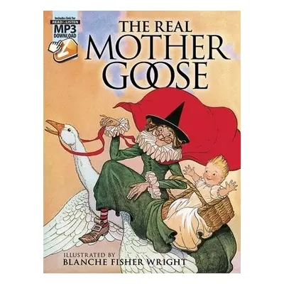 Real Mother Goose - Wright, Blanche