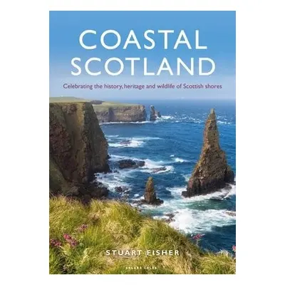 Coastal Scotland - Fisher, Stuart