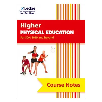 Higher Physical Education (second edition) - McLean, Linda a Duncan, Caroline a Leckie