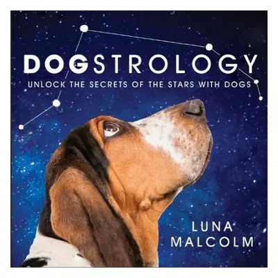 Dogstrology - Malcolm, Luna