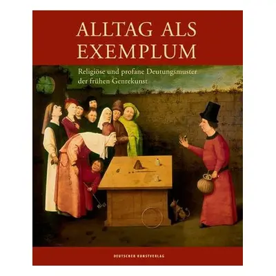 Alltag als Exemplum