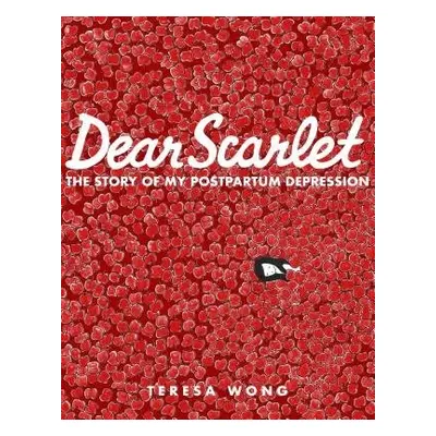 Dear Scarlet - Wong, Teresa