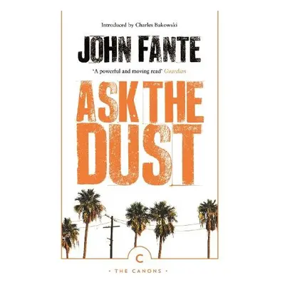 Ask The Dust - Fante, John