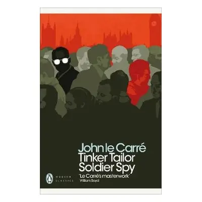 Tinker Tailor Soldier Spy - le Carre, John