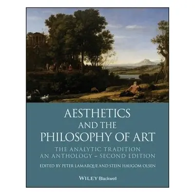 Aesthetics and the Philosophy of Art