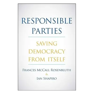 Responsible Parties - Rosenbluth, Frances McCall a Shapiro, Ian