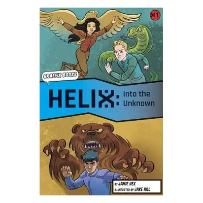 Helix: Into the Unknown (Graphic Reluctant Reader) - Hex, Jamie