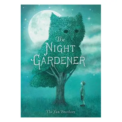 Night Gardener - Fan, Terry a Fan, Eric