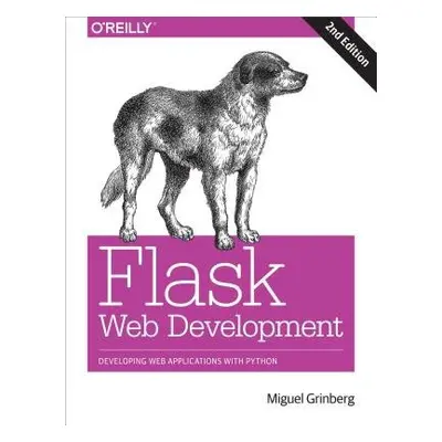 Flask Web Development 2e - Grinberg, Miguel