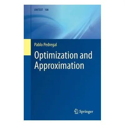 Optimization and Approximation - Pedregal, Pablo