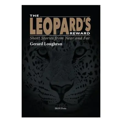 Leopard's Reward - Loughran, Gerard