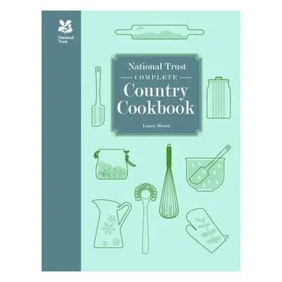 National Trust Complete Country Cookbook - Mason, Laura a National Trust Books