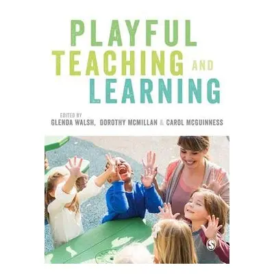 Playful Teaching and Learning