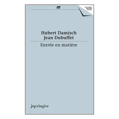 Hubert Damisch, Jean Dubuffet - Berrebi, Sophie a Damisch, Hubert a Dubuffet, Jean