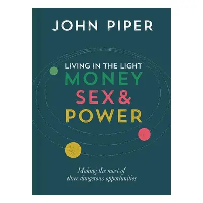 Living in the Light - Piper, John