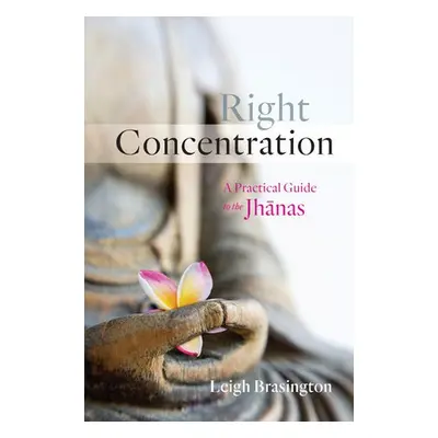 Right Concentration - Brasington, Leigh