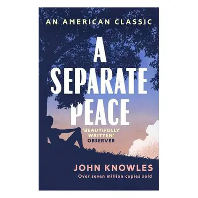 Separate Peace - Knowles, John