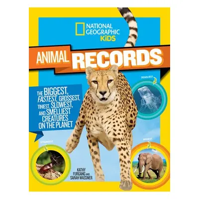 Animal Records - Wassner, Sarah a Furgang, Kathy a National Geographic Kids