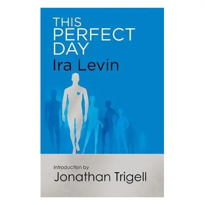 This Perfect Day - Levin, Ira