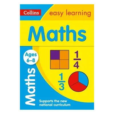 Maths Ages 6-8 - Collins Easy Learning