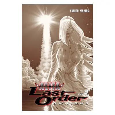 Battle Angel Alita: Last Order Omnibus 3 - Kishiro, Yukito