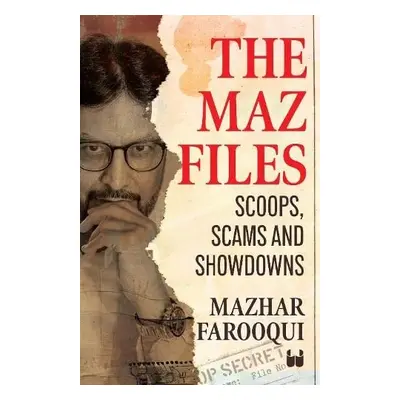 Maz Files - Farooqui,, Mazhar