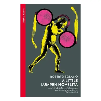 Little Lumpen Novelita - Bolano, Roberto