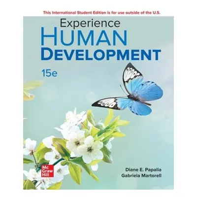 Experience Human Development ISE - Papalia, Diane a Feldman, Ruth a Martorell, Gabriela