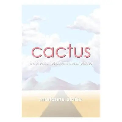 Cactus - Eloise, Marianne