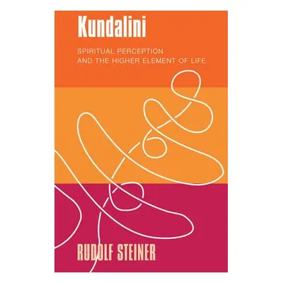 Kundalini - Steiner, Rudolf