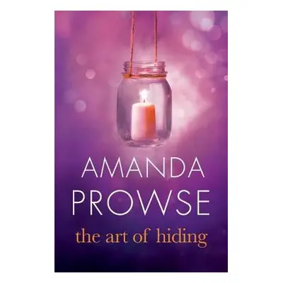 Art of Hiding - Prowse, Amanda