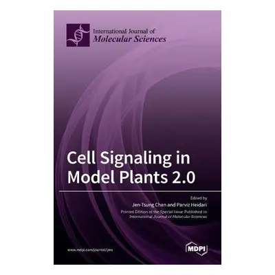 Cell Signaling in Model Plants 2.0