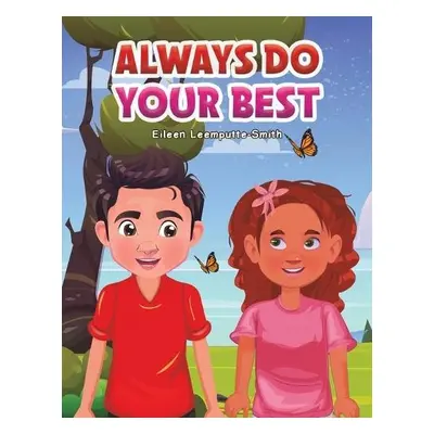 Always Do Your Best - Leemputte-Smith, Eileen